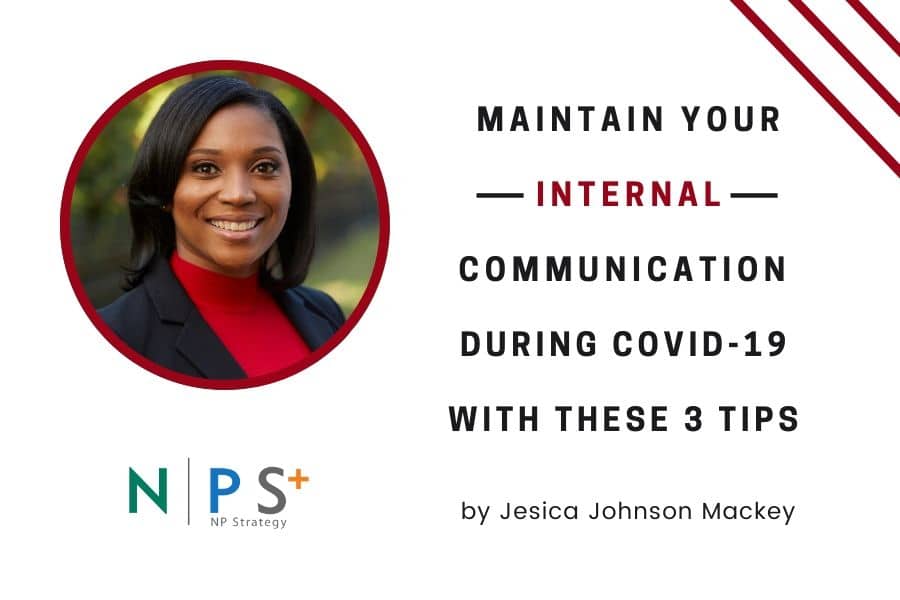 Maintain Your Internal Communication During COVID-19 with These 3 Tips