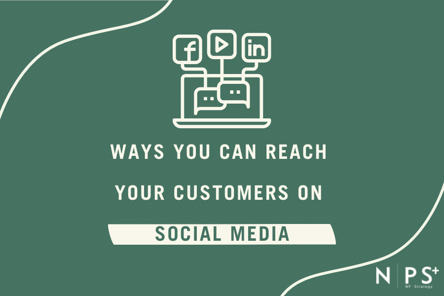 How You Can Reach Your Customers on Social Media