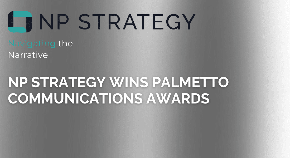 NP Strategy Wins Palmetto Communications Awards