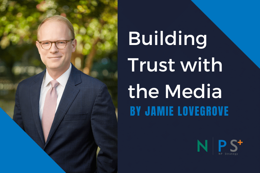 Building Trust with the Media