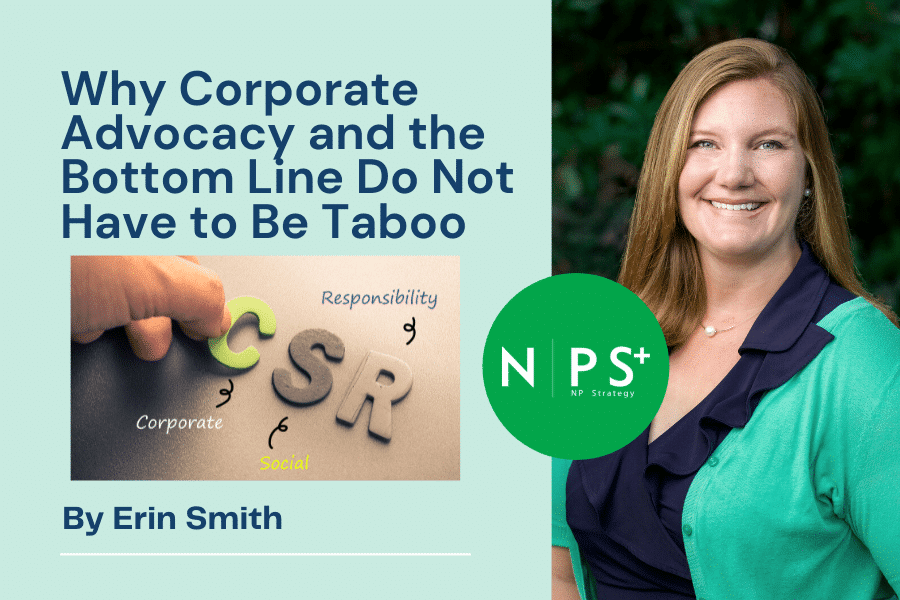 Why Corporate Advocacy and the Bottom Line Do Not Have to Be Taboo