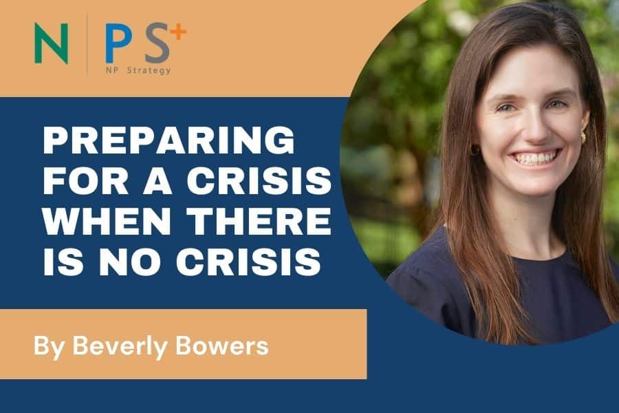 Preparing for a Crisis When There is No Crisis