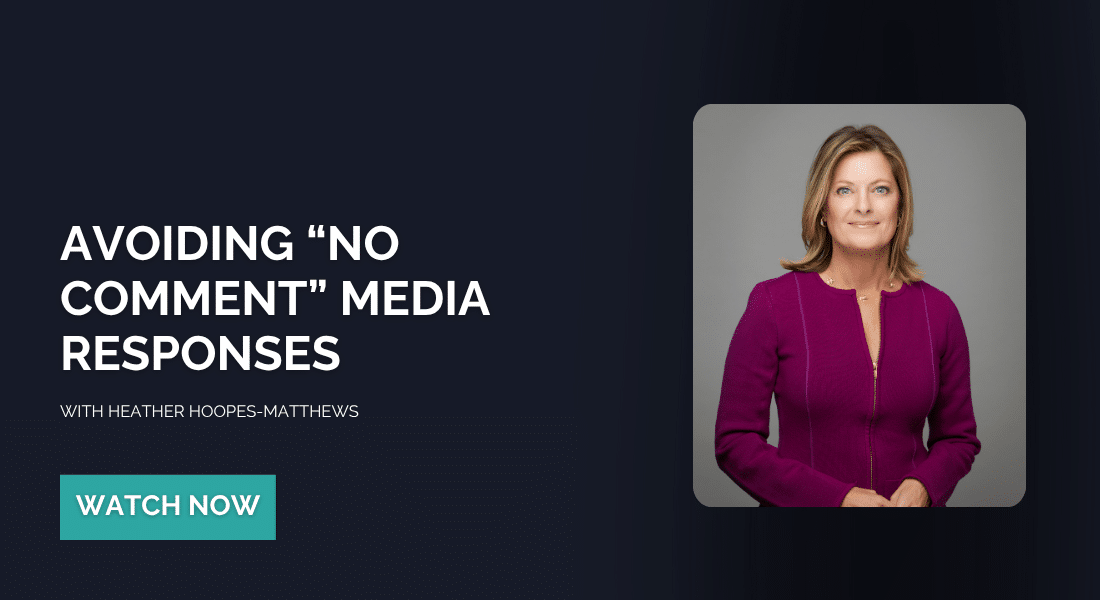 Avoiding “No Comment” Media Responses