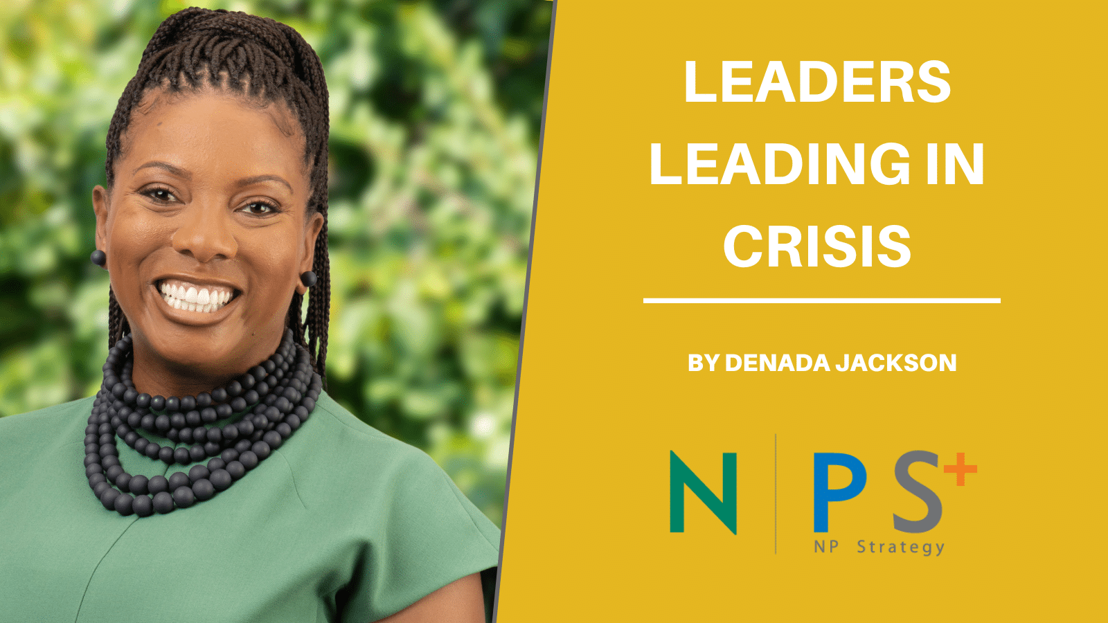 Leaders Leading in Crisis