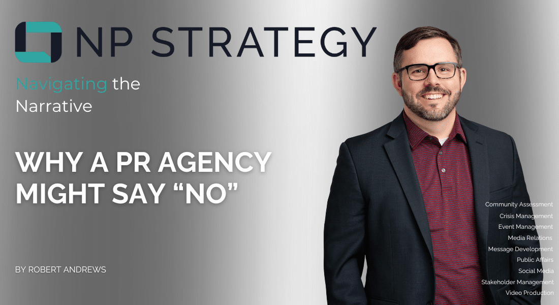 Why a PR Agency Might Say “No”