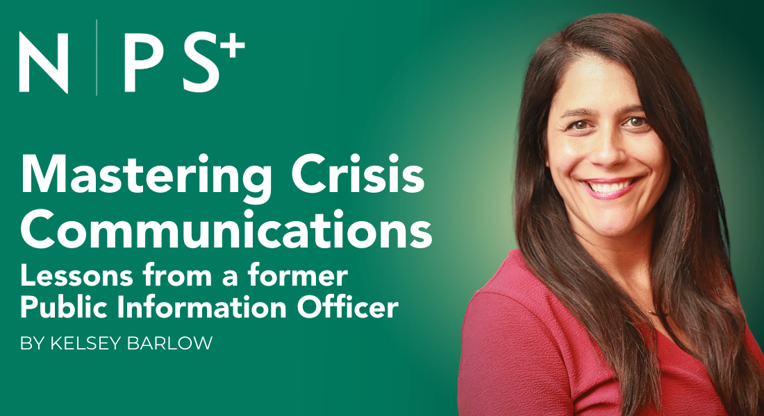 Mastering Crisis Communications, Lessons From a Former Public Information Officer