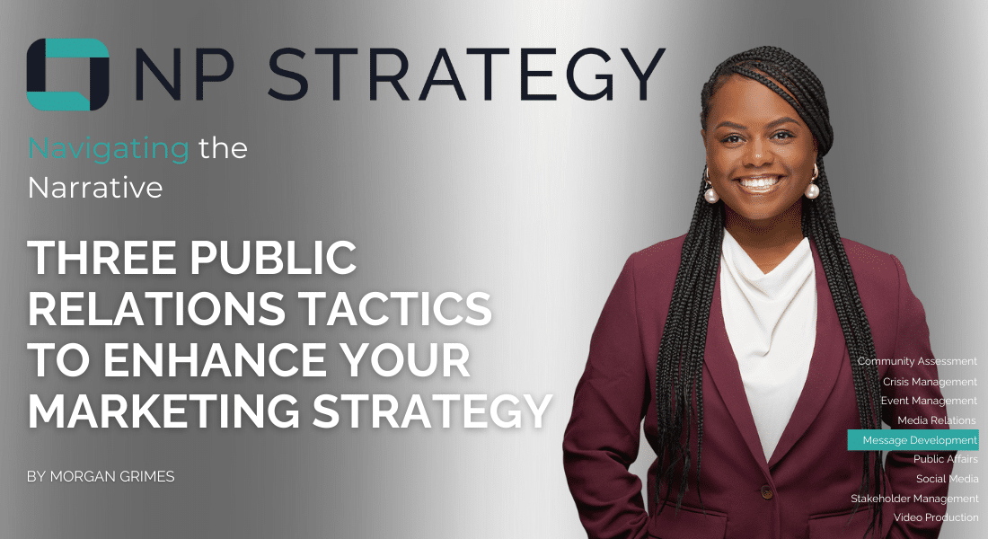 Three Public Relations Tactics to Enhance Your Marketing Strategy