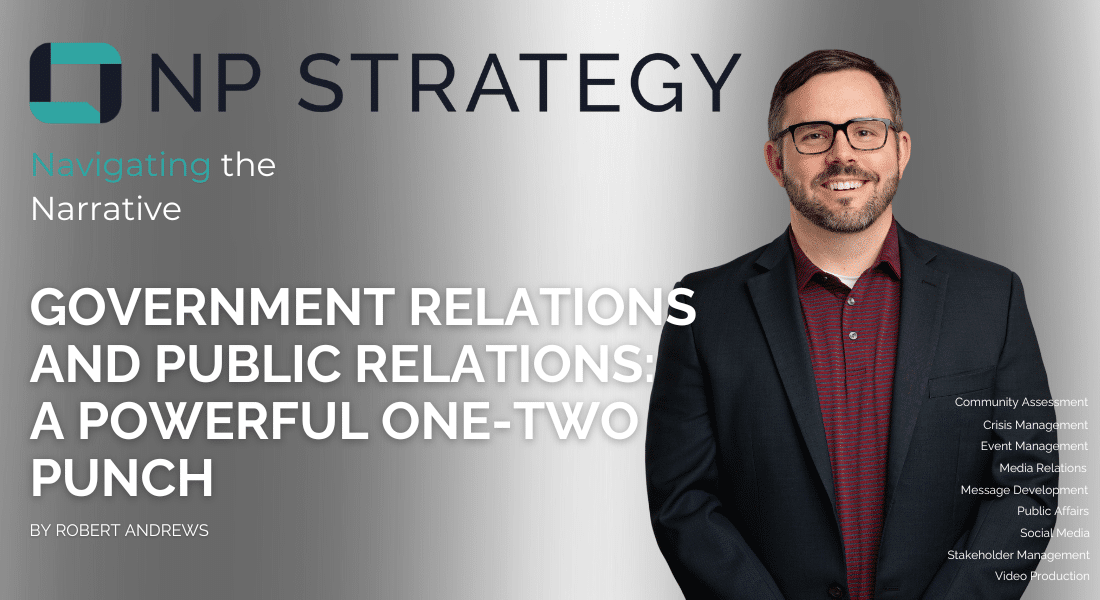 Government Relations and Public Relations: A Powerful One-Two Punch