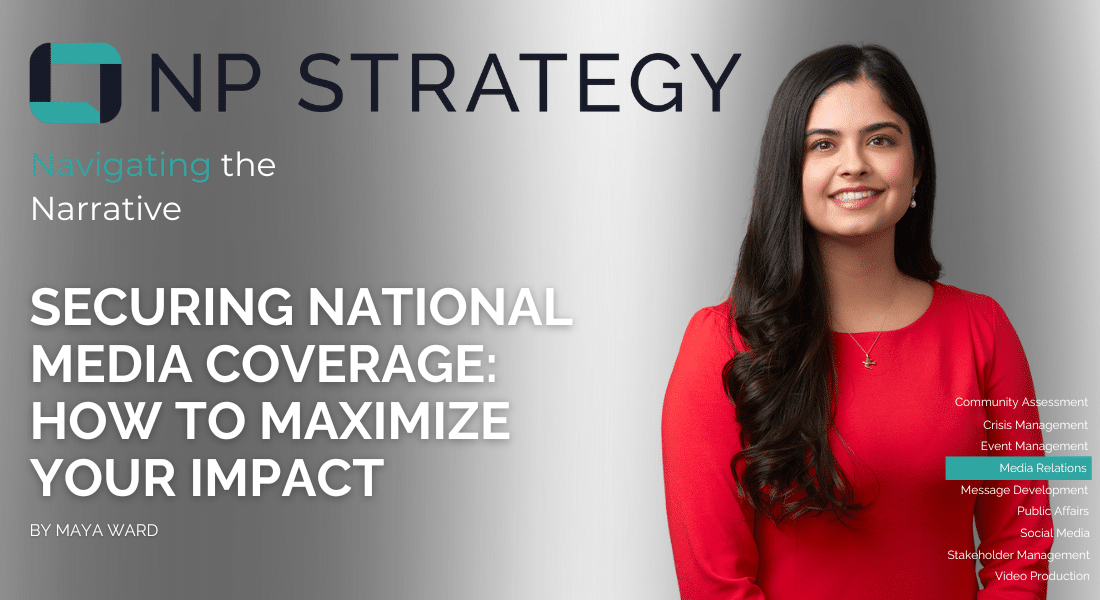 Securing National Media Coverage: How to Maximize Your Impact