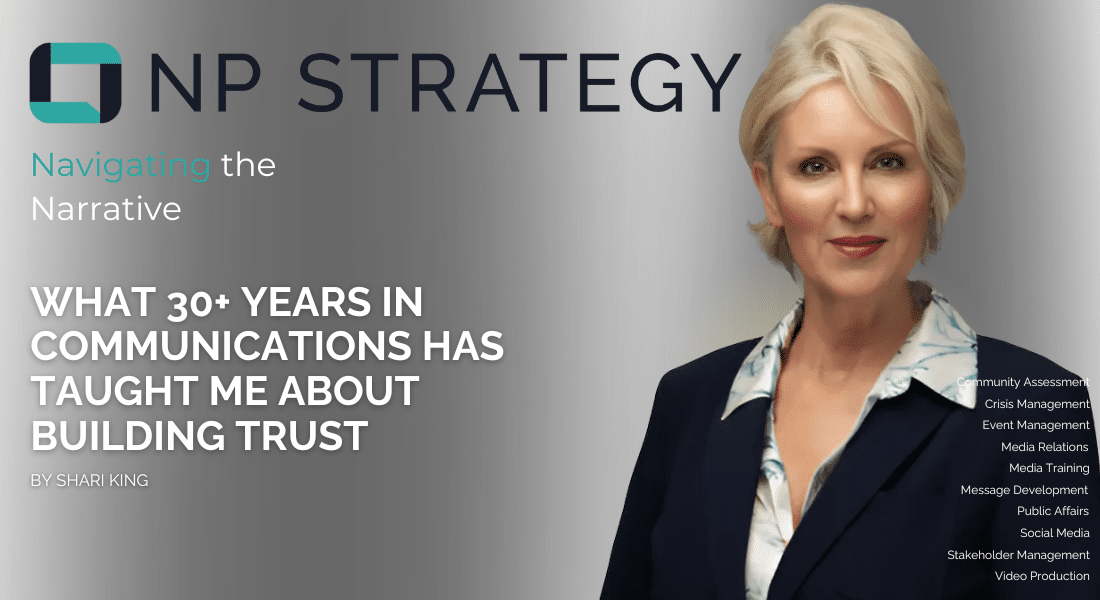What 30+ Years in Communications Has Taught Me About Building Trust