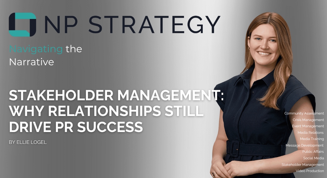 Stakeholder Management: Why Relationships Still Drive PR Success